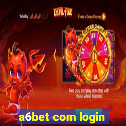 a6bet com login